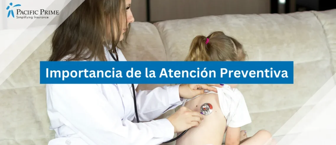 Image of Doctor Examining A Child During A Preventive Check-up with text overlay of "Importancia de la Atención Preventiva"