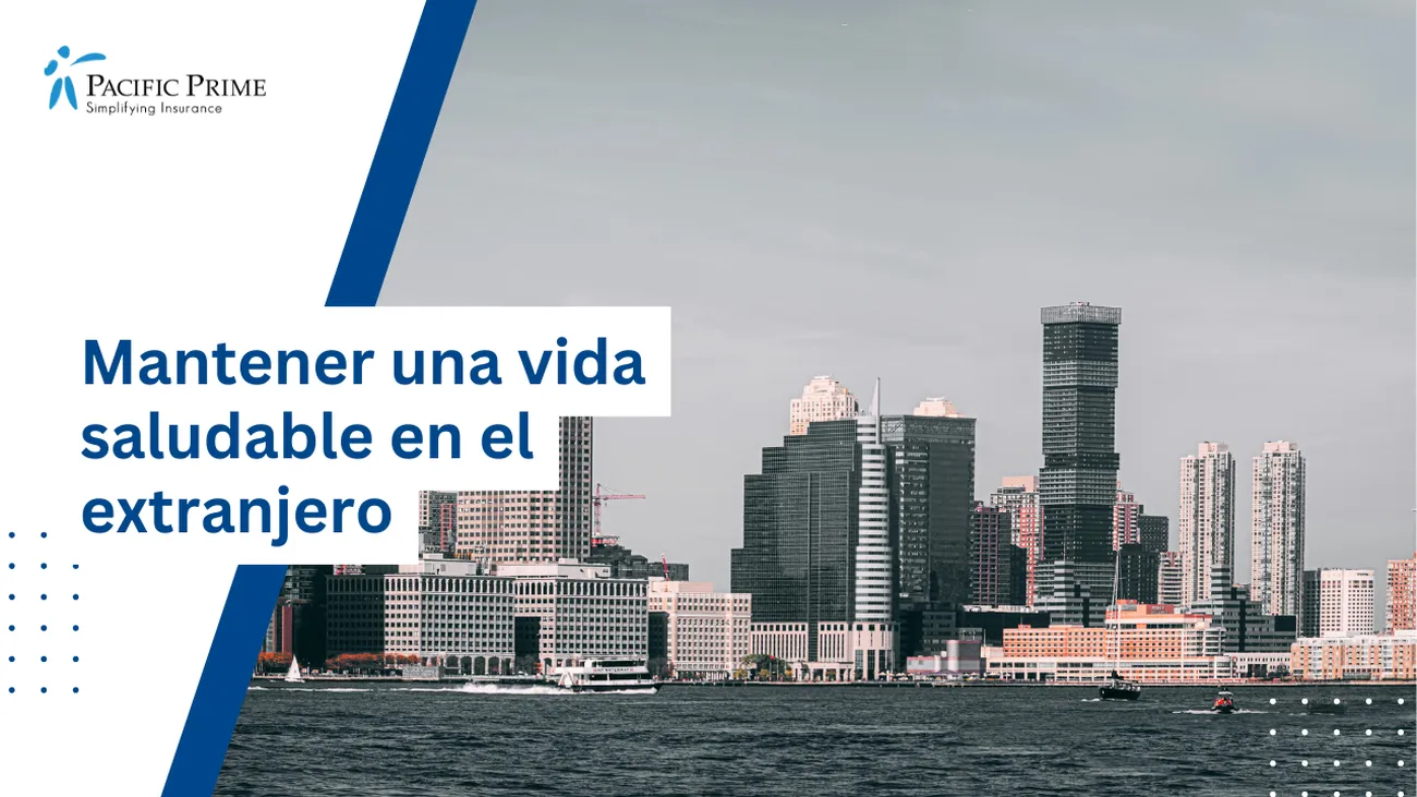 Image of New York City Skyline View with text overlay of "Mantener una vida saludable en el extranjero"